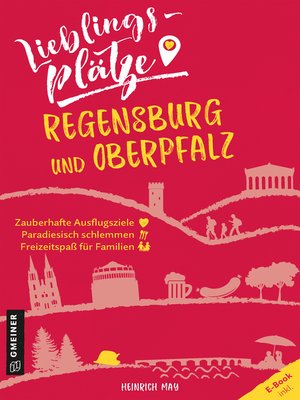 cover image of Lieblingsplätze Regensburg und Oberpfalz